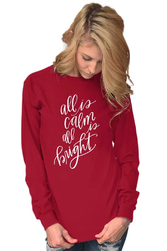 All Is Calm Christmas Long Sleeve T-Shirt