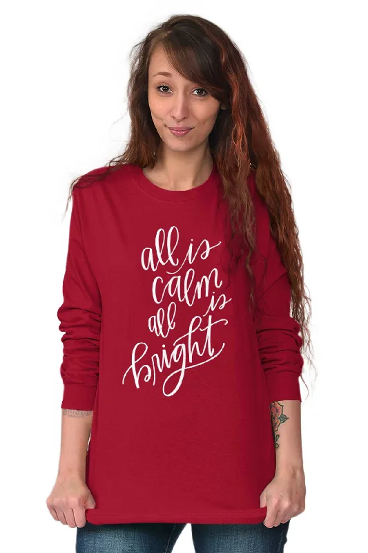 All Is Calm Christmas Long Sleeve T-Shirt