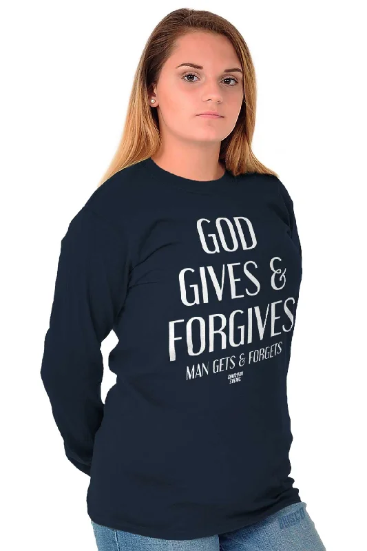 God Forgives Long Sleeve T-Shirt