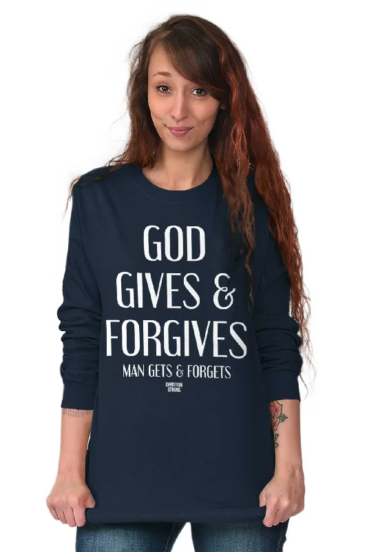 God Forgives Long Sleeve T-Shirt