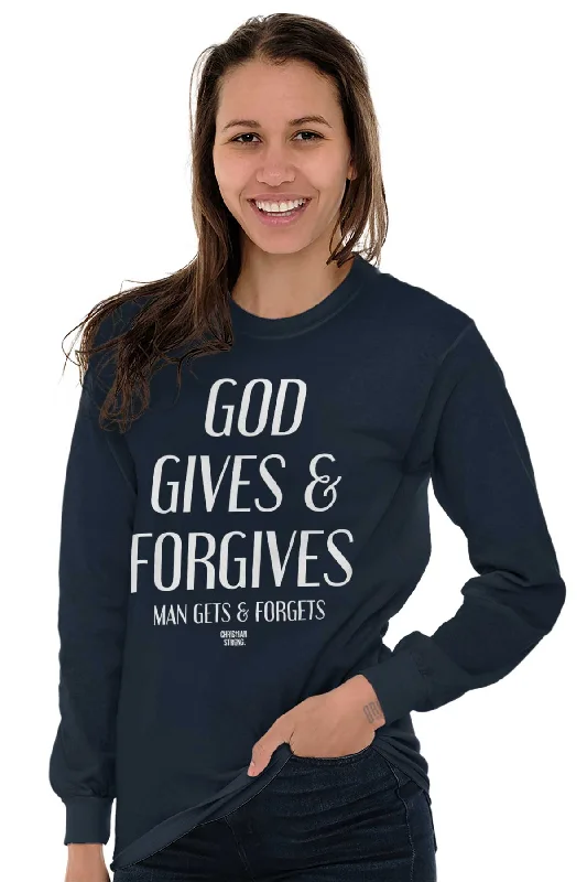 God Forgives Long Sleeve T-Shirt