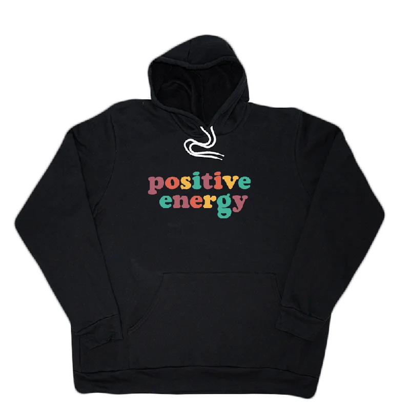 Positive Energy Giant Hoodie